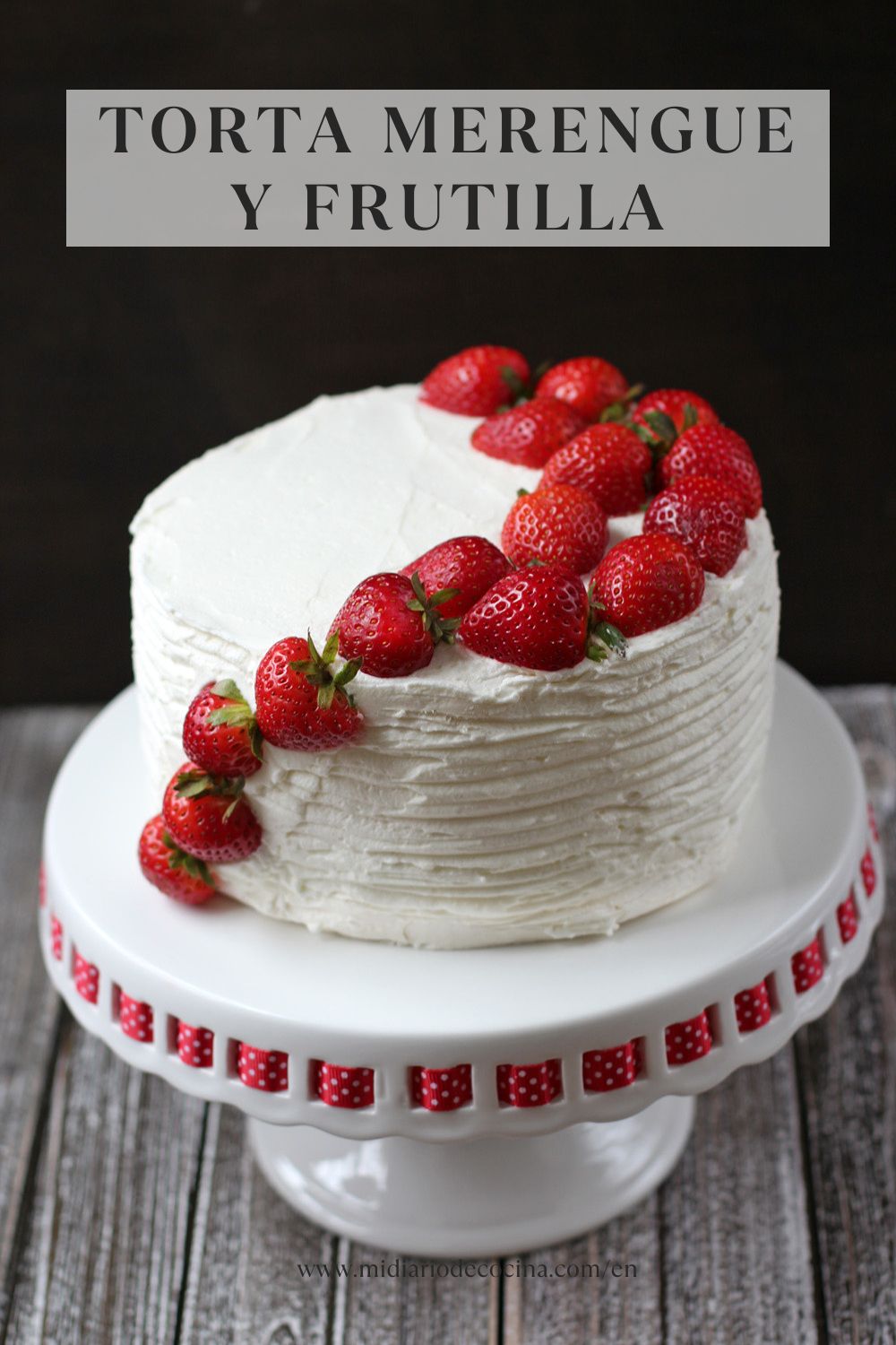 Torta merengue y frutilla